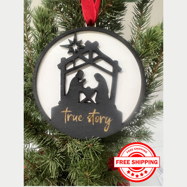 "True Story" Nativity Ornament